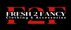 Fresh 2 Fancy Clothing